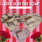 Love Is In The Soap-Soap Trio